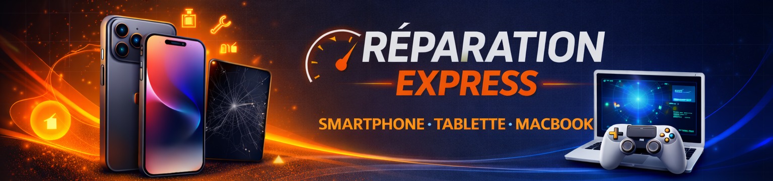 Réparation Express - Smartphone, Tablette, MacBook